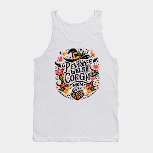 Best Corgi Mom Ever Funny Dog Mom Dog lovers Owner Tank Top